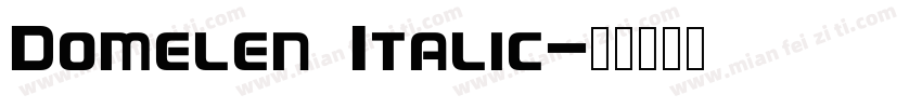 Domelen Italic字体转换